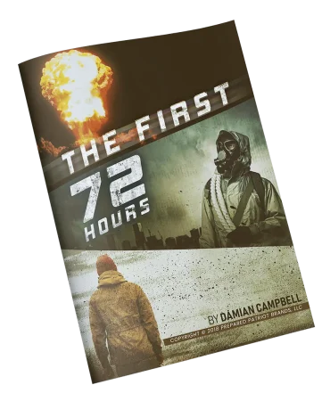 The First 72 Hours Book + FREE 7 Guides