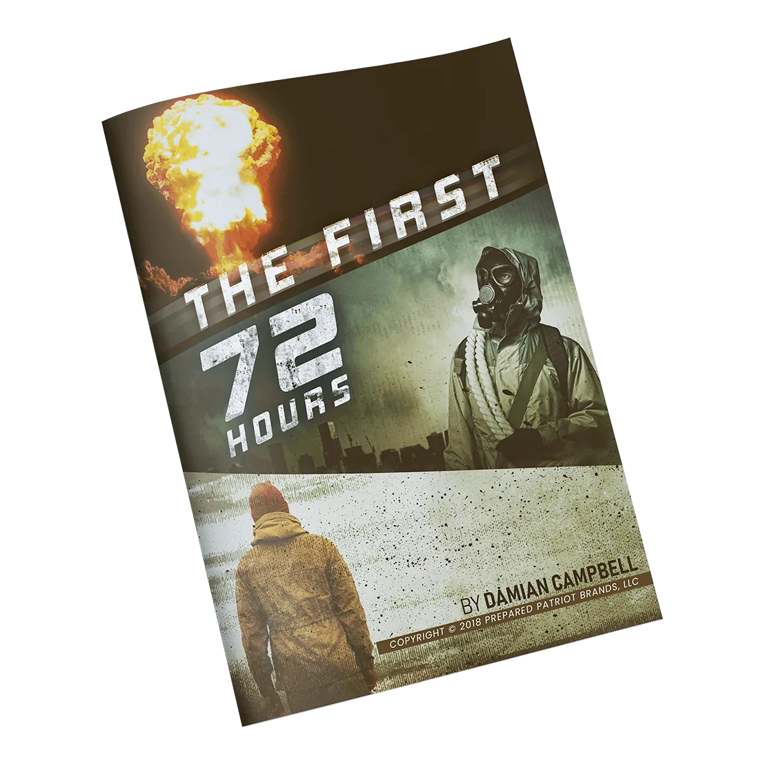The First 72 Hours Book + FREE 7 Guides
